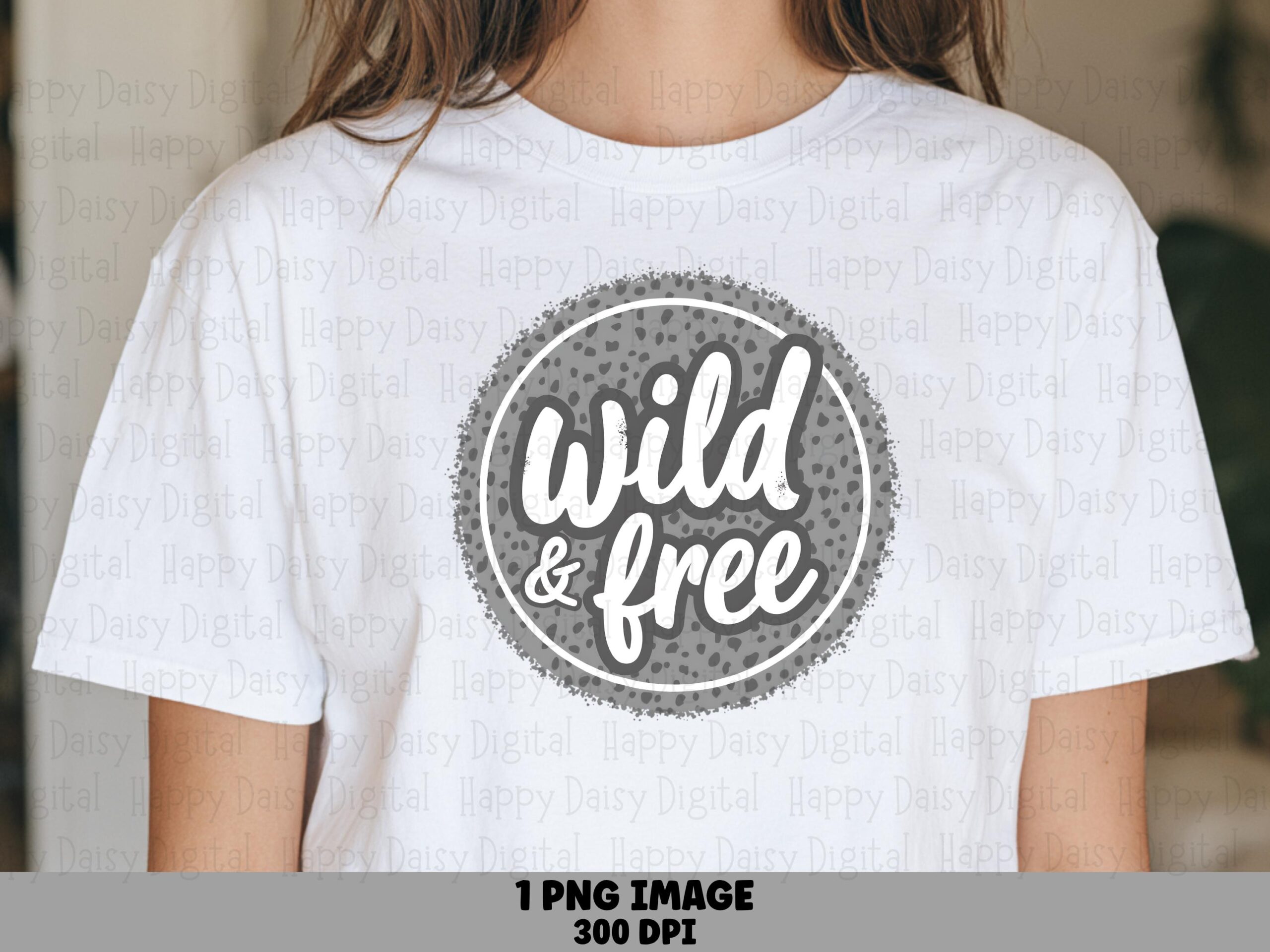 Wild And Free, Leopard Script PNG | Gray Circle Design, Sublimation DTF, Commercial Use, 300 DPI