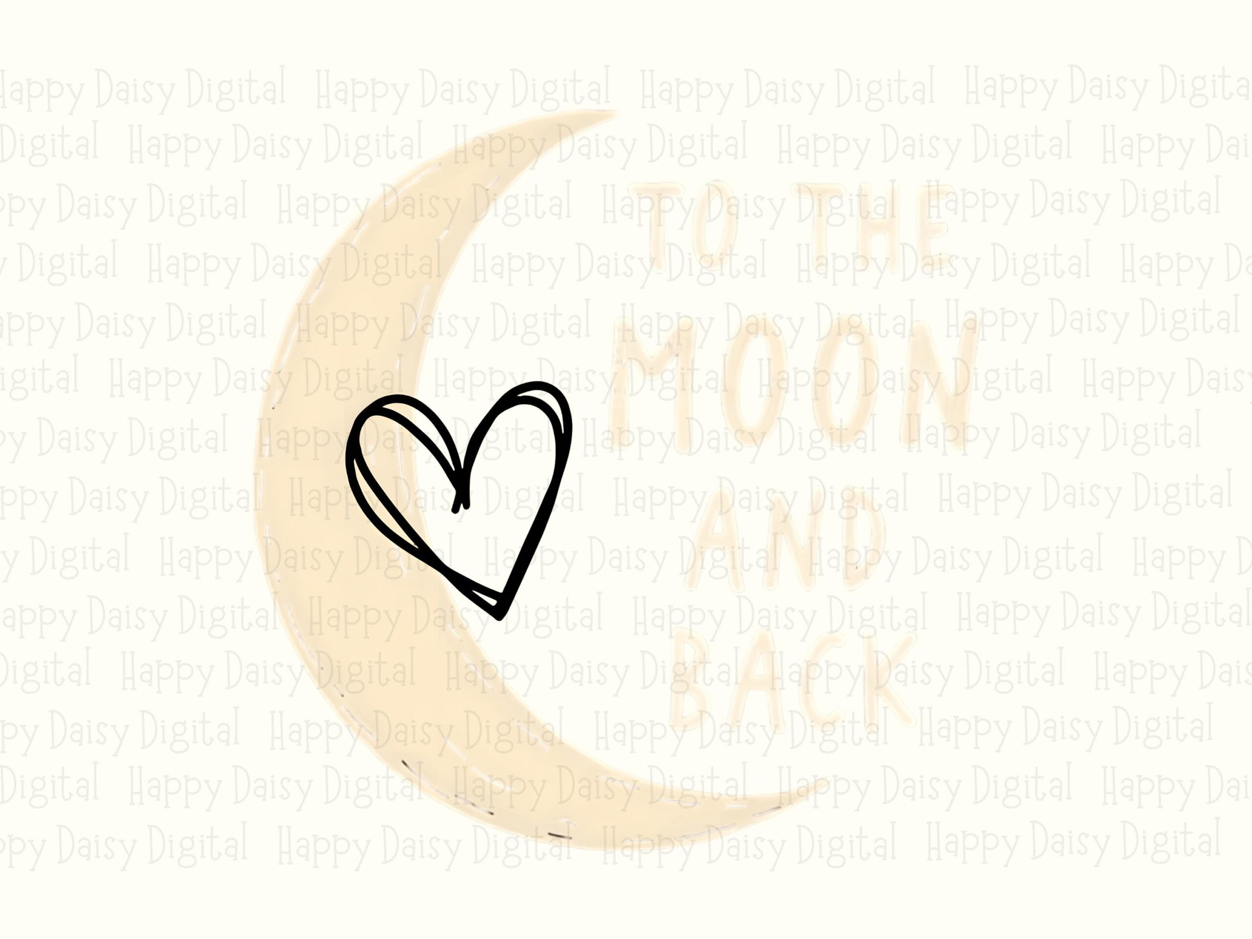 To The Moon, Cream Crescent Love PNG Sublimation Design | Transparent 300 DPI, DTF, Commercial Use, For Tumblers Mugs Tote Bags - Image 2