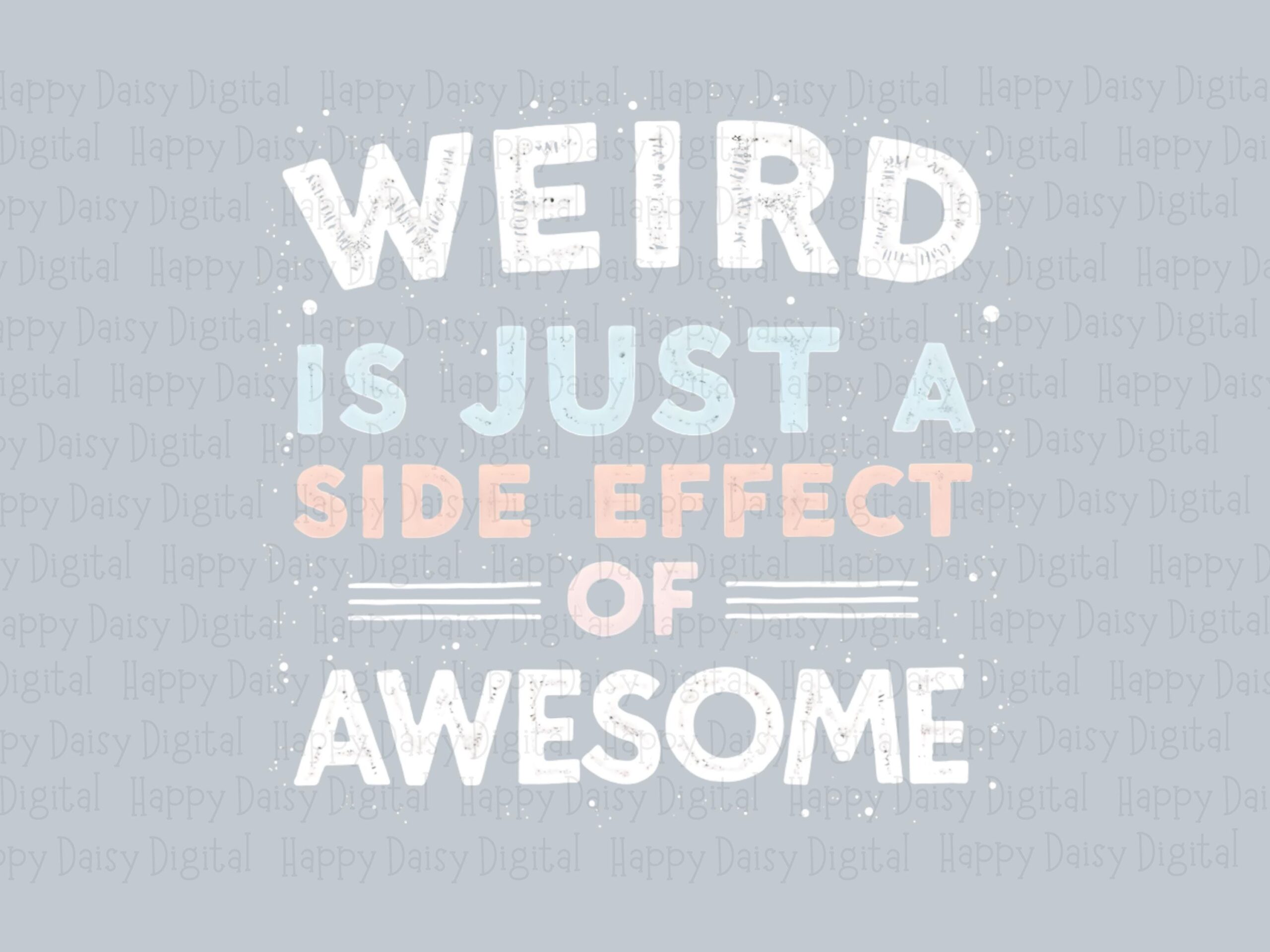 Weird Is Awesome, Pastel Quote PNG Bundle | Sublimation DTF Design | Transparent 300 DPI, Commercial License - Image 2
