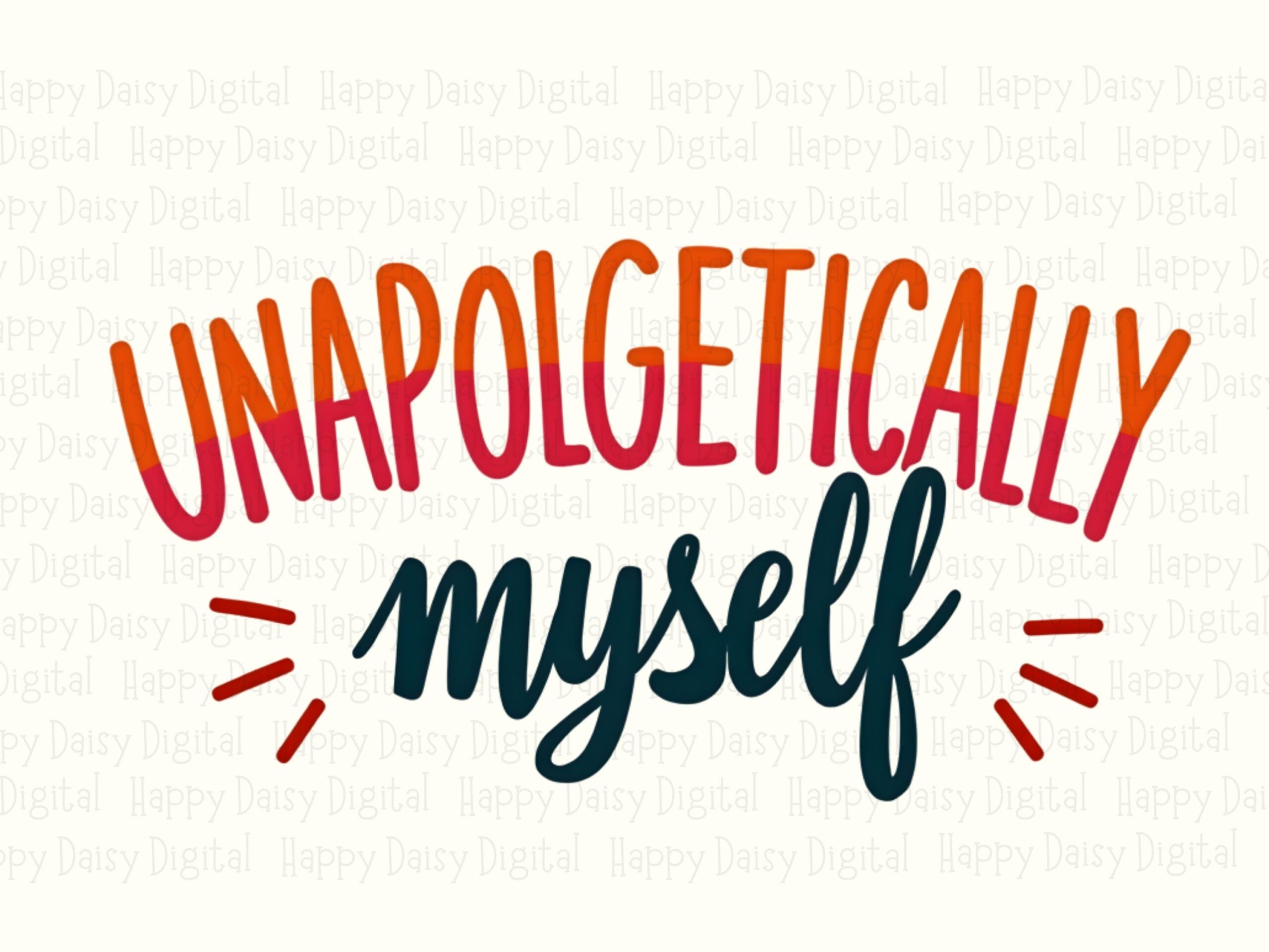 Unapologetic PNG, Orange-Red Gradient Script Design, Sublimation DTF Artwork | Transparent 300 DPI | Commercial Use - Image 2