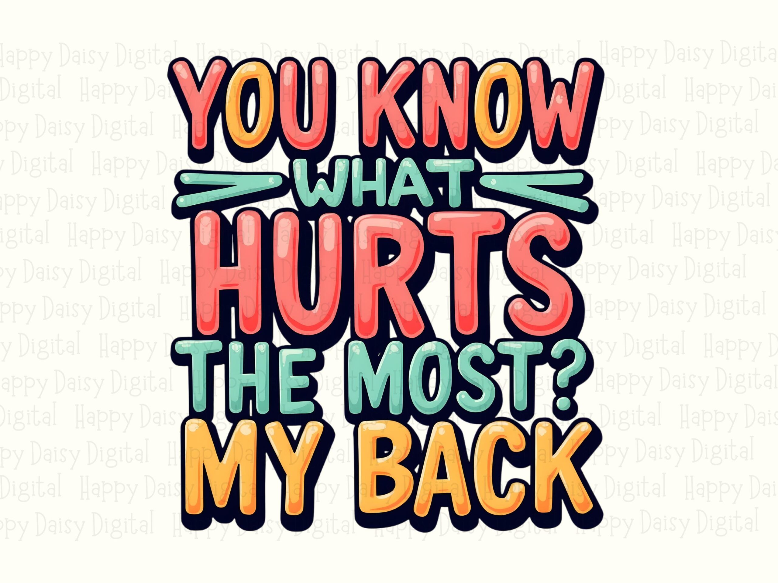 My Back Png, Colorful Coral Teal Yellow 3D Quote | Sublimation, DTF Design, 300DPI Digital Download - Image 2