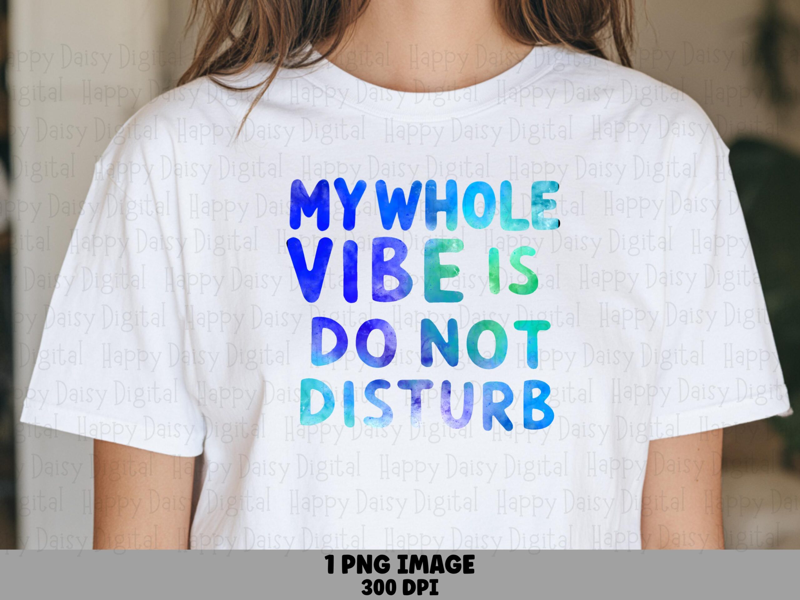 Do Not Disturb PNG, Blue Teal Watercolor Quote Design | Transparent File | 300 dpi, Sublimation DTF For POD