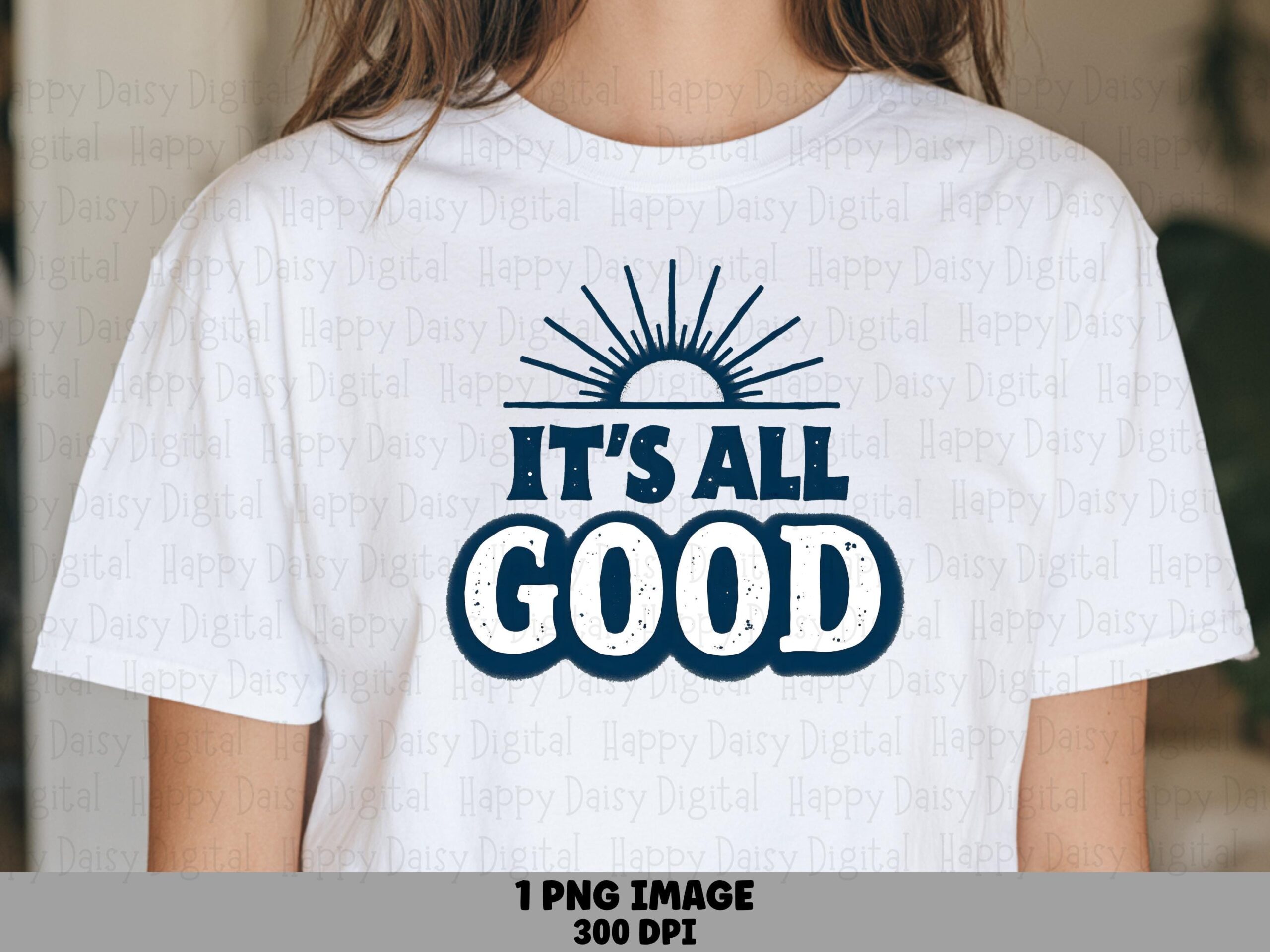 Its All Good Png, Sunburst Navy Sublimation Design | Transparent File | Commercial License, DTF Ready