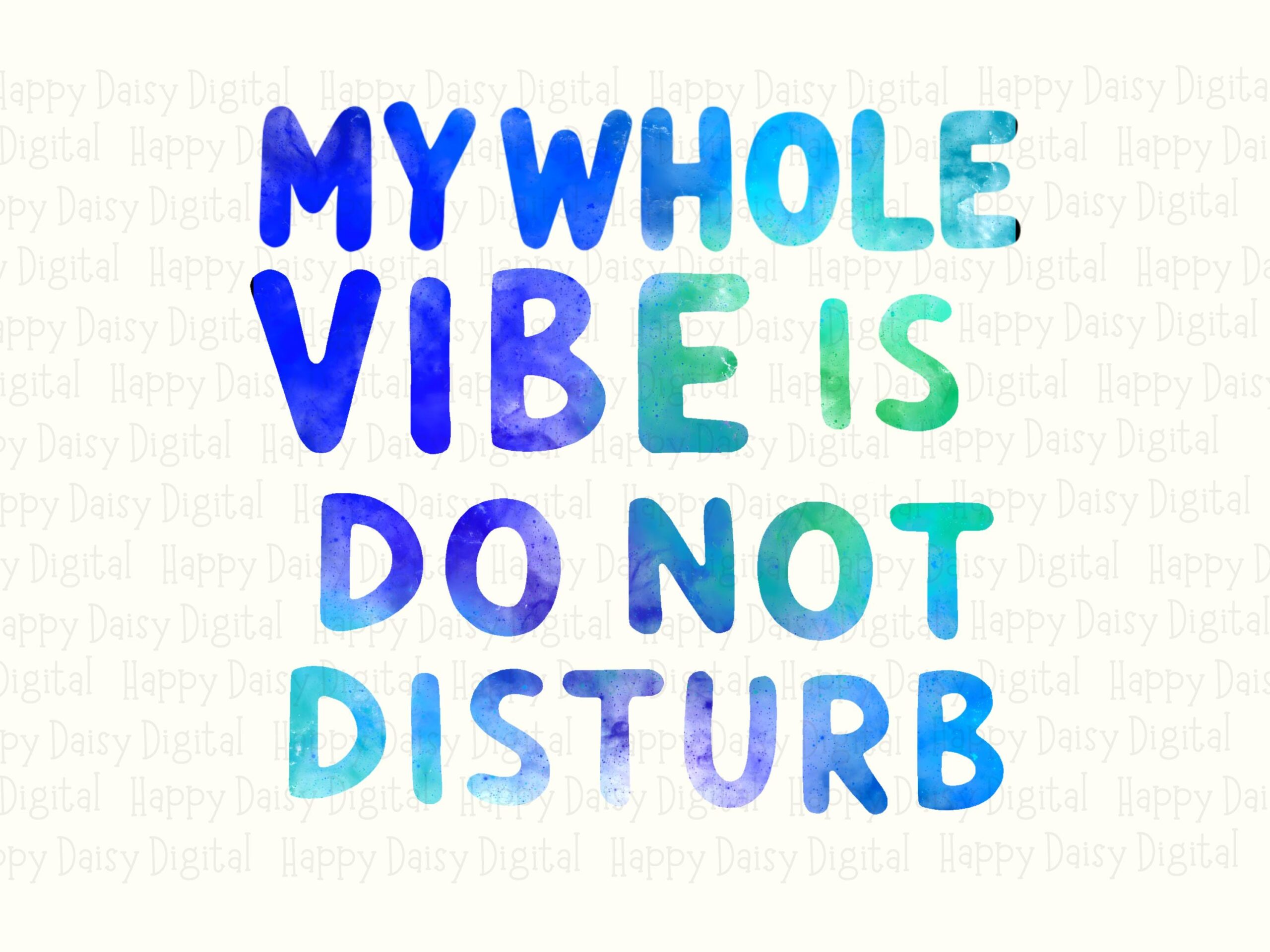 Do Not Disturb PNG, Blue Teal Watercolor Quote Design | Transparent File | 300 dpi, Sublimation DTF For POD - Image 2