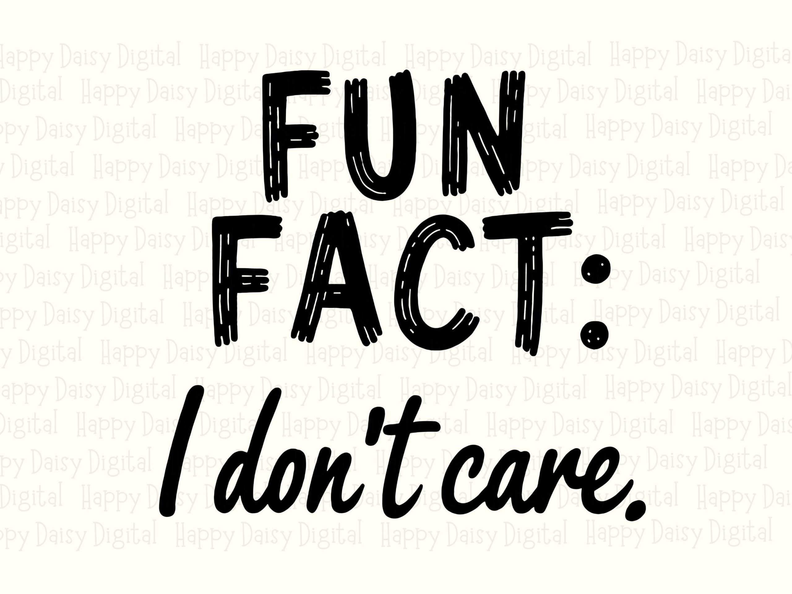 I Dont Care, Sarcastic Quote PNG | Sublimation DTF Design, Commercial Use, For POD Sellers, Tumblers Mugs Tote Bags - Image 2