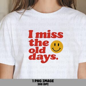 Miss Old Days, Retro Smiley Face PNG | Red And Yellow Sublimation, DTF Ready - Commercial Use