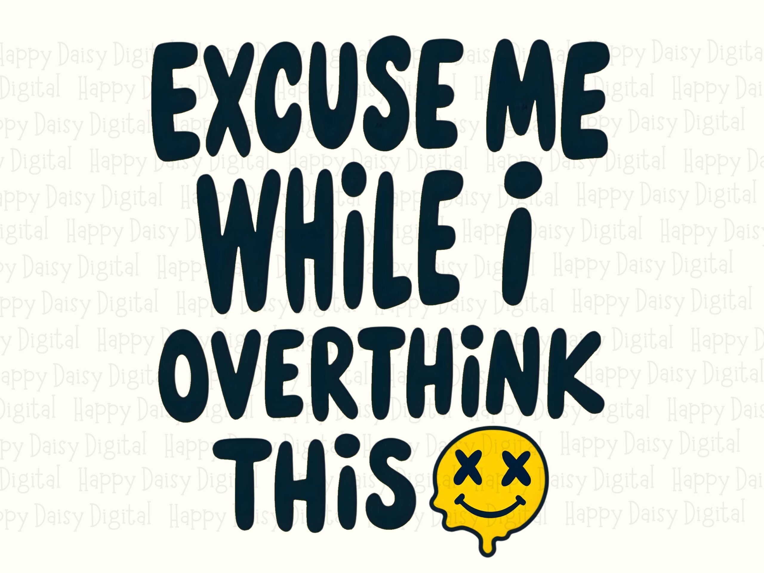 Overthink This, Wavy Melting Smiley Design, Funny Quote PNG | Sublimation DTF, Transparent 300 DPI - Image 2