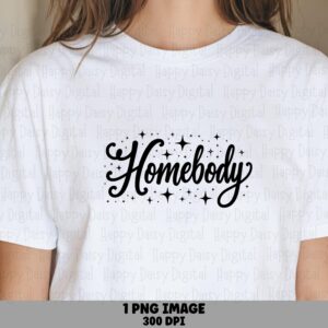 Homebody PNG, Script Sparkle Sublimation File, Transparent 300DPI | DTF Commercial, POD Merch, Introvert Design