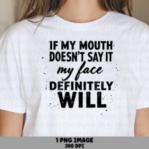 Sassy Png, Funny Splatter Face Artwork | Sublimation DTF File | 300 DPI, Commercial Use, For POD Sellers