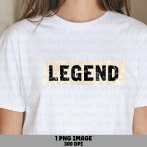 Legend PNG, Distressed Patch Design - Sublimation DTF Printable | Transparent, 300 DPI, Commercial Use