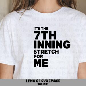 7th Inning, Bold Typography Baseball Quote PNG & SVG | Sublimation Files, Commercial Use - Print Ready, 300 DPI