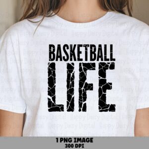Basketball Life, Distressed Cracked Text PNG - Sublimation Graphic | Black Block Font | 300 DPI Commercial Use