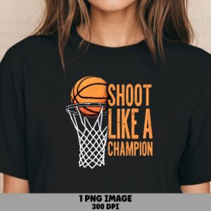 Shoot Champion, Basketball PNG Clipart | Sublimation Commercial Use | Hoop Graphic, Orange On Black, 300 DPI