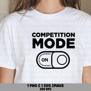 Competition Mode, Bold Toggle Switch Clipart PNG & SVG | Black Stacked Text Sublimation, 300 DPI, Commercial Use