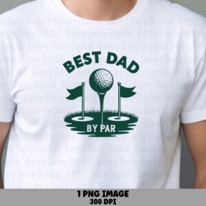 Best Dad, Golf Ball PNG | Dark Green Tee Design, Sublimation Commercial Use, 300 DPI, For POD Sellers