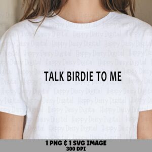 Talk Birdie, Golf Pun PNG & SVG, Sublimation Design - Sans Serif Text, Commercial Use, 300 DPI Files