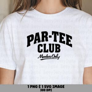 Par-Tee Club, Collegiate Golf Design PNG & SVG | Sublimation Ready, 300 DPI | Commercial Use