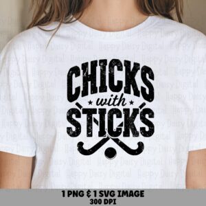 Chicks Sticks, Grunge Field Hockey Design PNG & SVG | Distressed Arched Typography | 300 DPI, Commercial Use