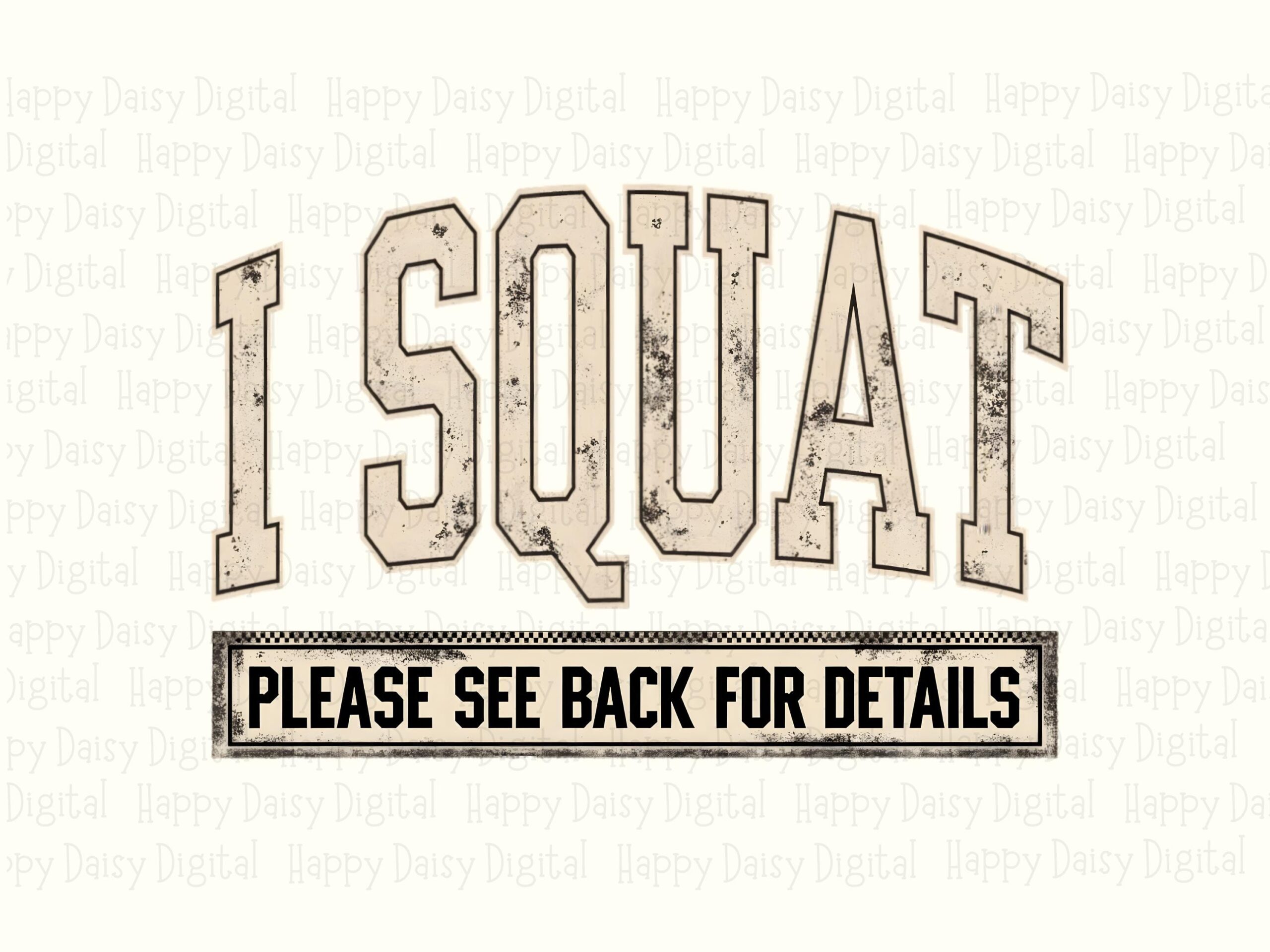 I Squat Design, Varsity Tee Graphic, Gym Clipart, Workout Quote, Sublimation PNG | 300 DPI | Commercial Use - Image 2