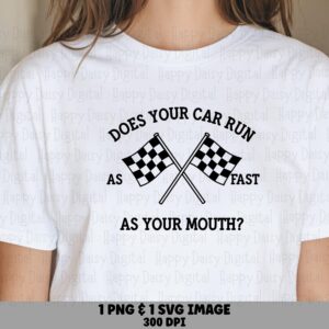 Car Mouth PNG Design, Racing Quote Clipart - Checkered Flags Graphic | SVG File, Sublimation License