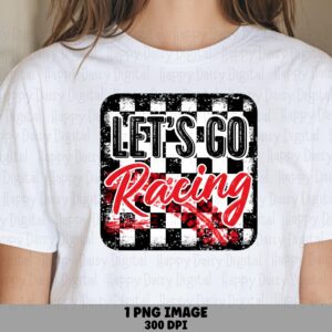 Lets Go Racing, Distressed Checkered Flag PNG | Sublimation Graphic | 300 DPI Print-Ready, Commercial License, POD