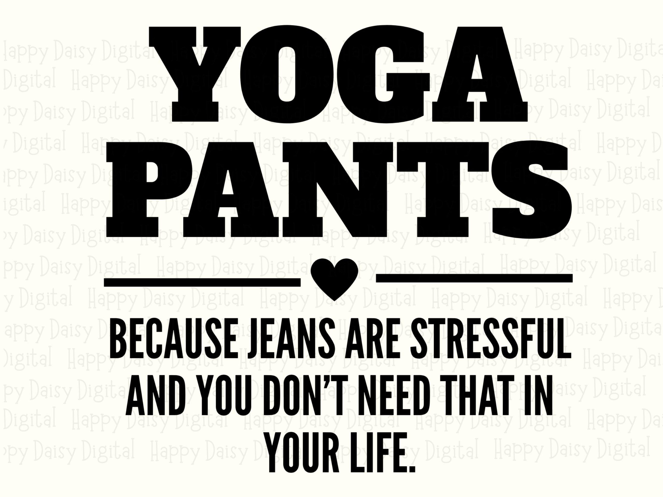 Yoga Pants, Funny Quote Design, PNG & SVG Files | Sublimation Print-Ready, Commercial License, POD Sellers - Image 2