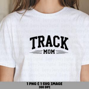 Track Mom, Varsity Collegiate PNG & SVG Design | Sublimation, 300 dpi - Commercial Use, POD Friendly, For Apparel Mugs Decals