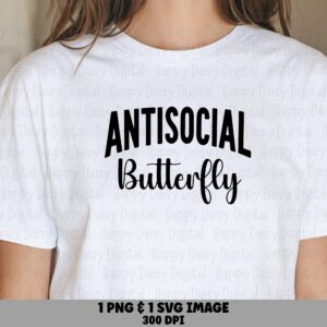 Antisocial Butterfly, Elegant Script Clipart | Commercial License | 300 DPI, Sublimation Quote Art