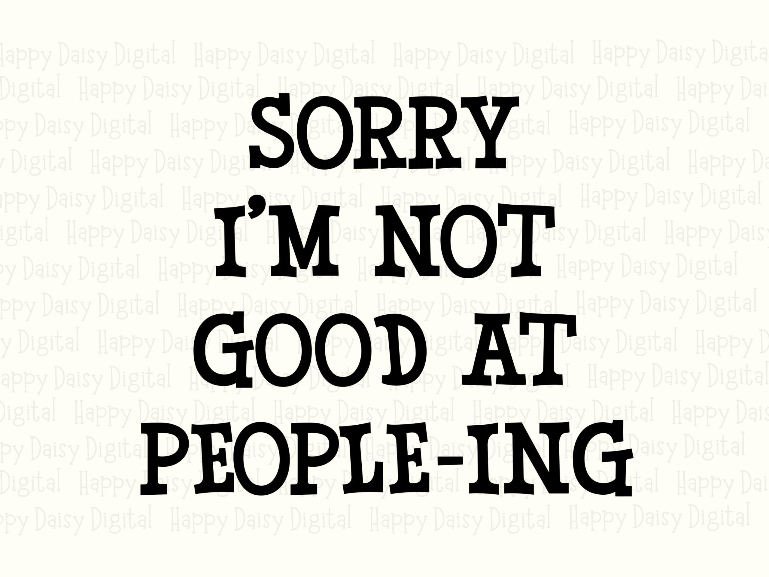 Not Good At People, Introvert Quote SVG PNG Design | Digital Print-Ready File | 300 DPI, Commercial Use - Image 2