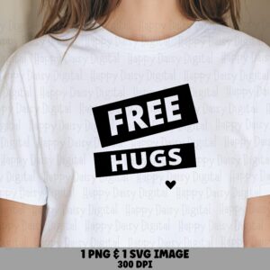 Free Hugs Heart, Simple Bold Quote PNG | Black Accent | Sublimation, Commercial Use, 300 DPI
