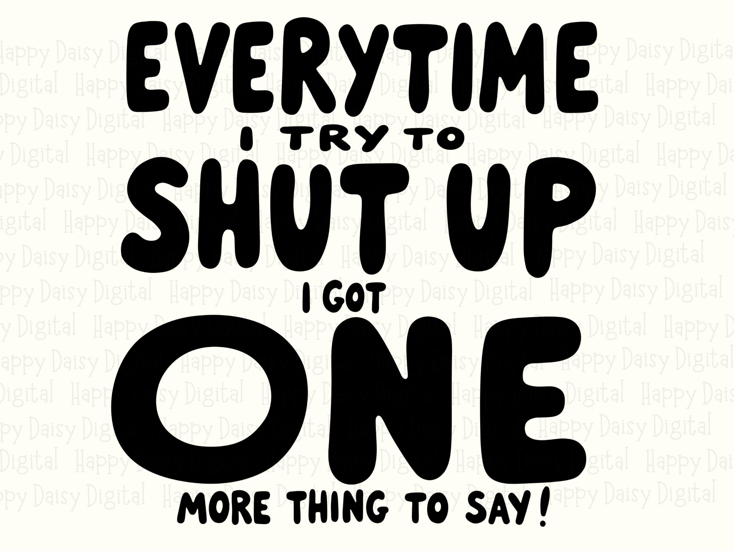 One More Thing, Sarcastic Quote PNG For POD Sellers - Sublimation Clipart, Commercial Use, 300 DPI - Image 2